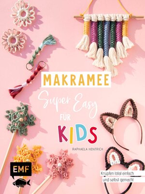 cover image of Makramee super easy – Für Kids